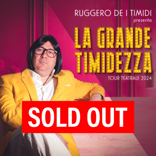 LA GRANDE TIMIDEZZA - Ruggero de I Timidi | I REPLICA